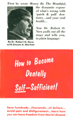 How to Become Dentally Self-Sufficient by Dr. Robert O. Nara